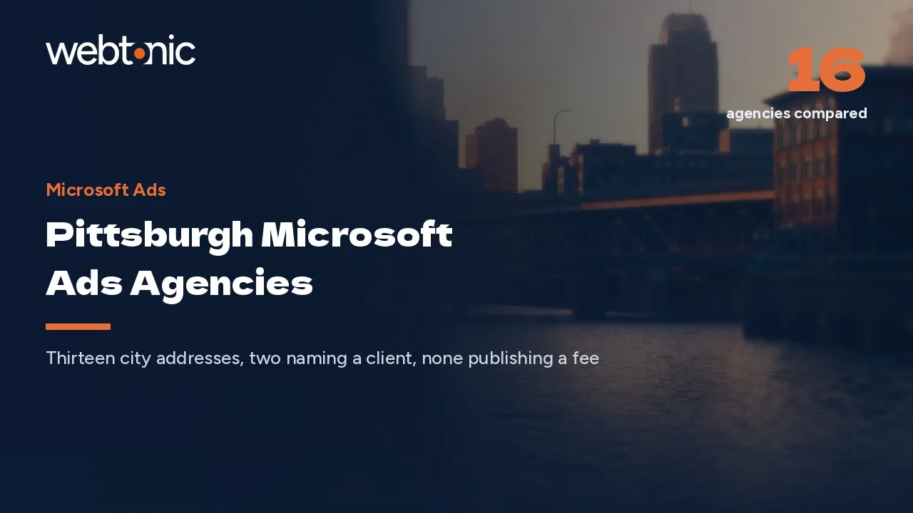 How to Brief a Pittsburgh Microsoft Ads Agency in 2026 — Web Tonic blog thumbnail