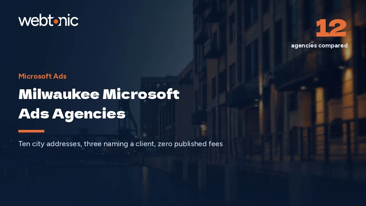 Milwaukee Microsoft Ads in 2026: What Survived Our Checks — Web Tonic blog thumbnail