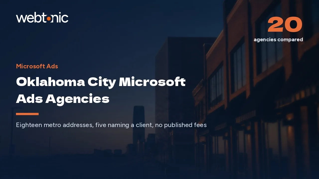 20 Oklahoma City Microsoft Ads Agencies Compared for 2026 — Web Tonic blog thumbnail