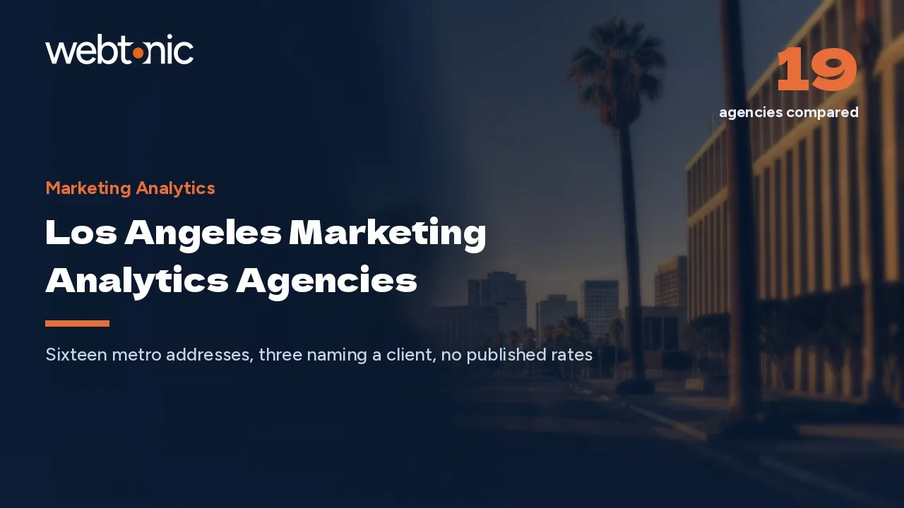 Los Angeles Marketing Analytics Agencies, Verified for 2026 — Web Tonic blog thumbnail