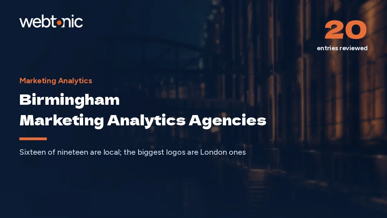Birmingham's 2026 Analytics Bench: The Big Logos Belong to London Firms — Web Tonic blog thumbnail