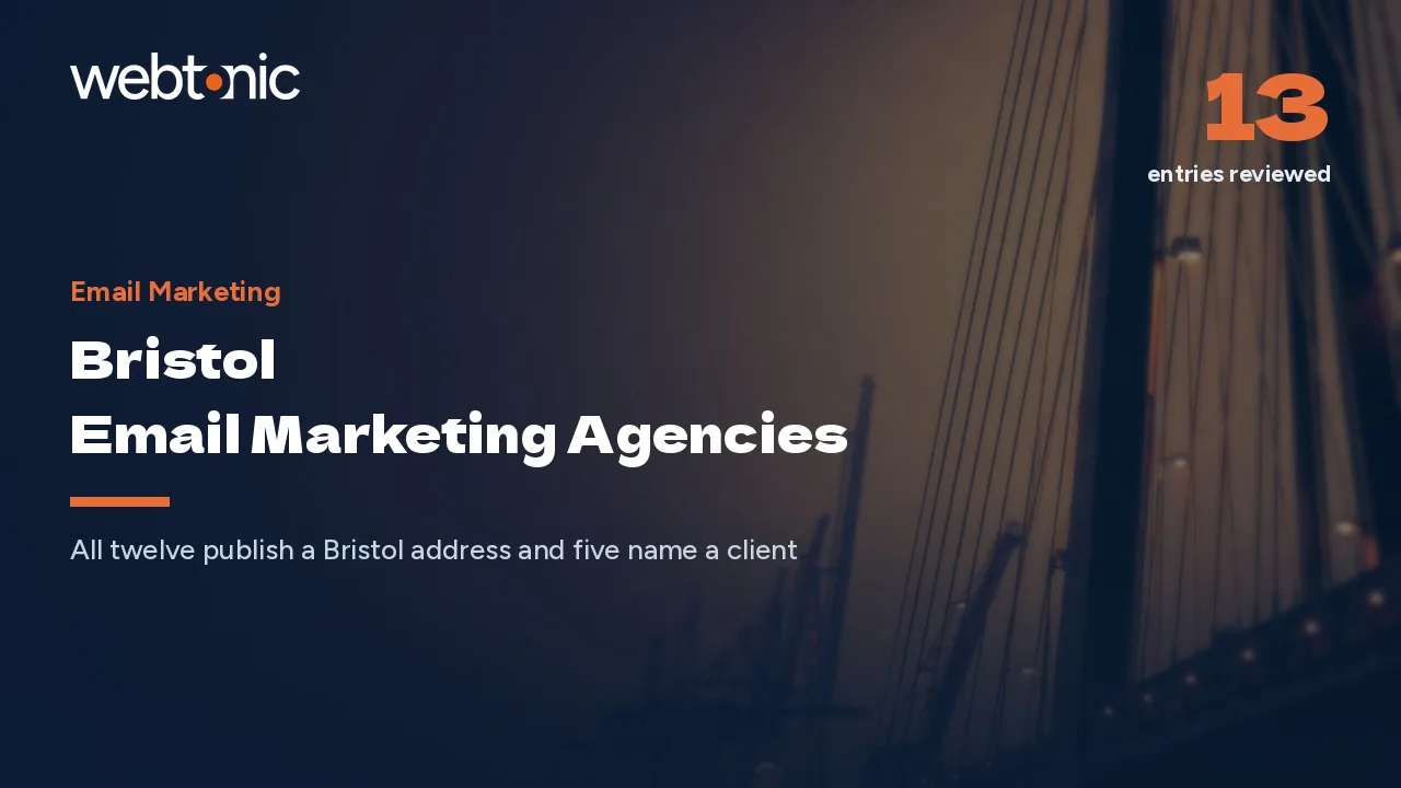 Every Bristol Email Marketing Agency on This 2026 List Is Actually in Bristol — Web Tonic blog thumbnail