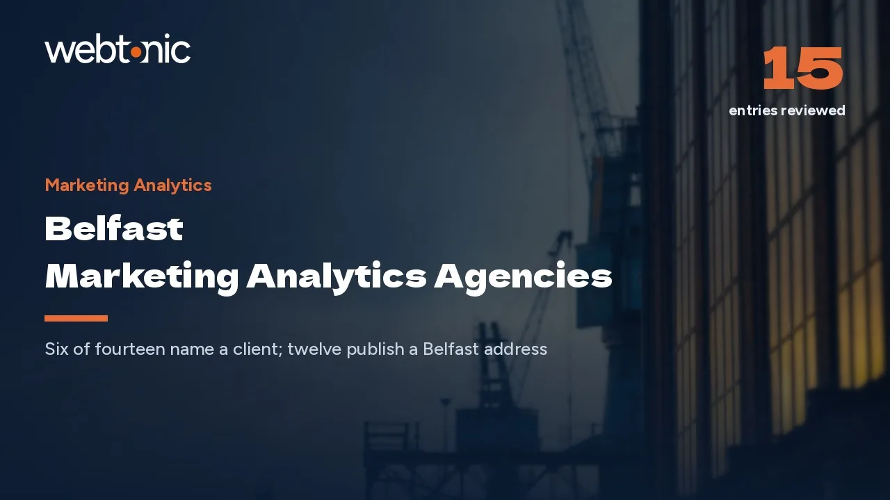 Six Belfast Analytics Agencies Will Give You a Reference in 2026 — Web Tonic blog thumbnail