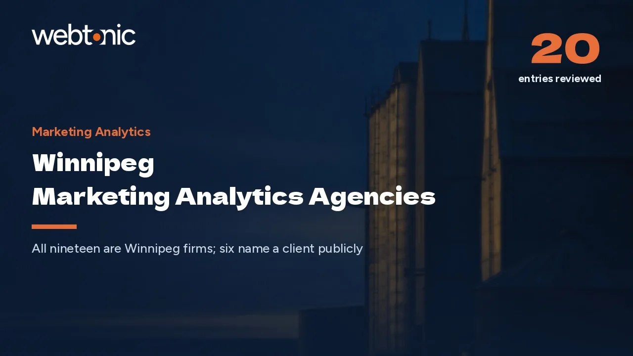 Nobody Sells In From Elsewhere: Winnipeg Analytics Agencies in 2026 — Web Tonic blog thumbnail