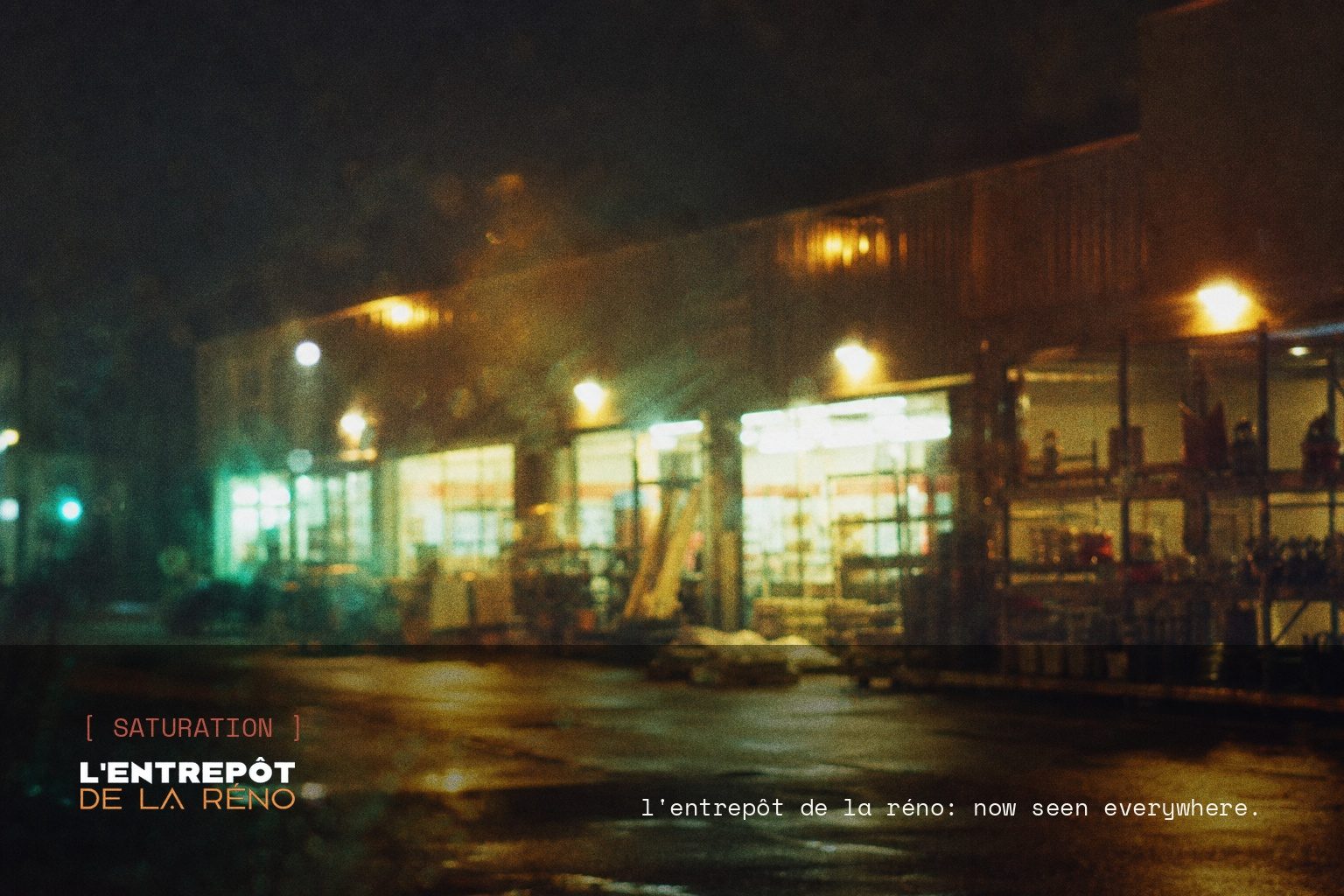 L'Entrepôt de la Réno brand campaign image, night scene shot on film