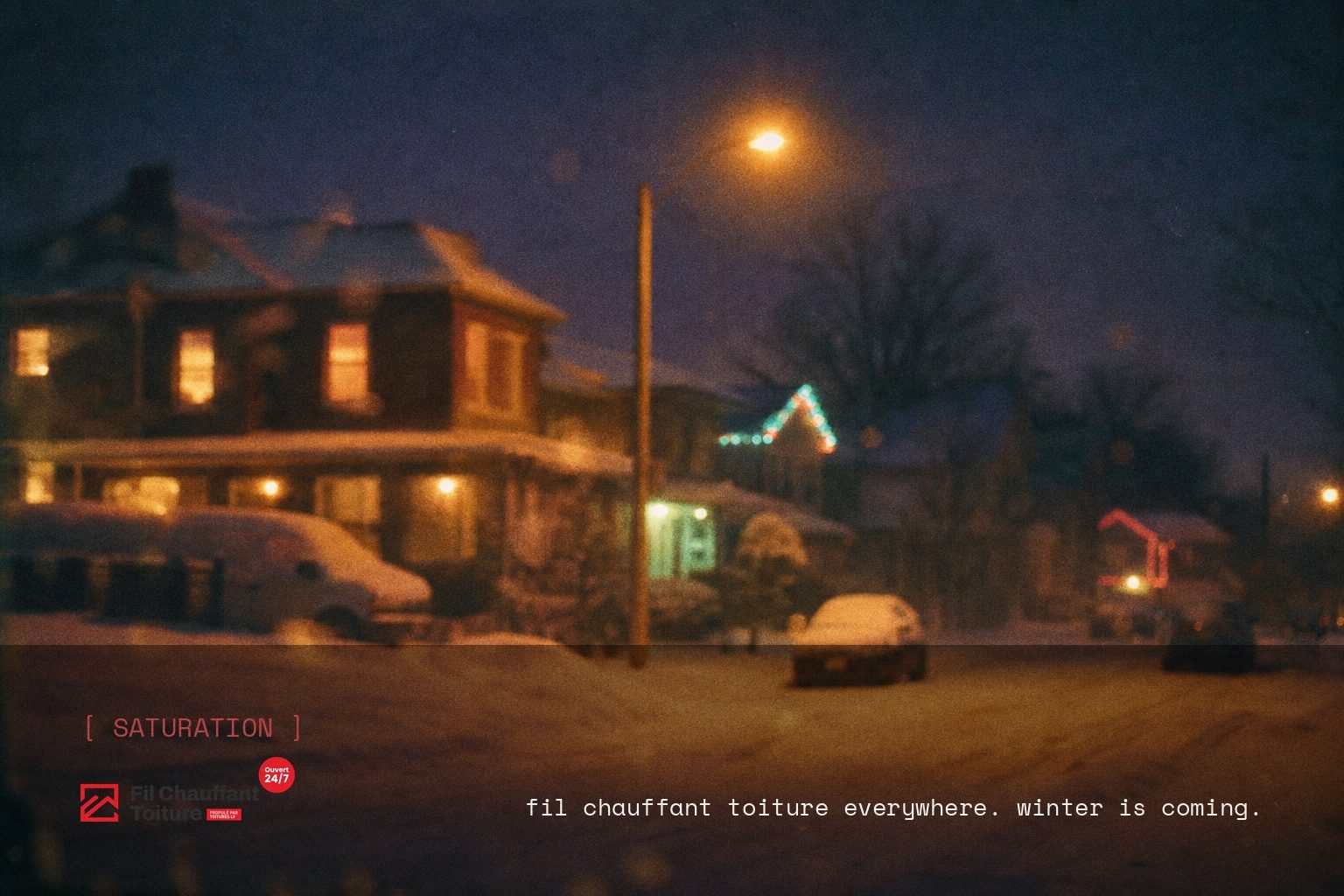Fil Chauffant Toiture brand campaign image, night scene shot on film