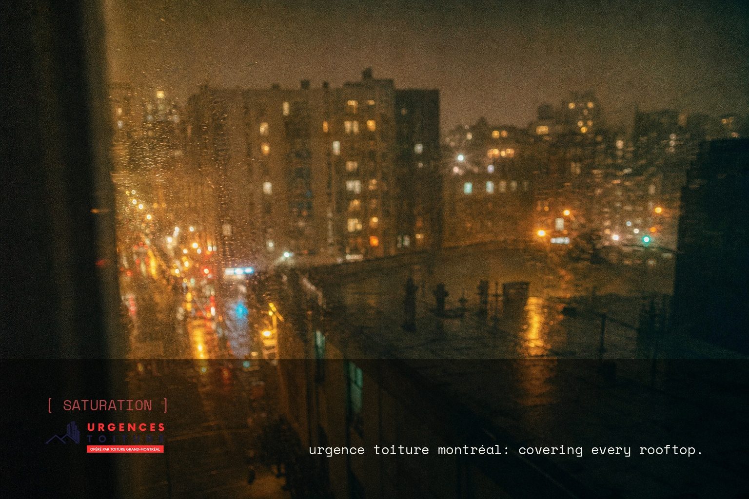 Urgence Toiture Montréal brand campaign image, night scene shot on film