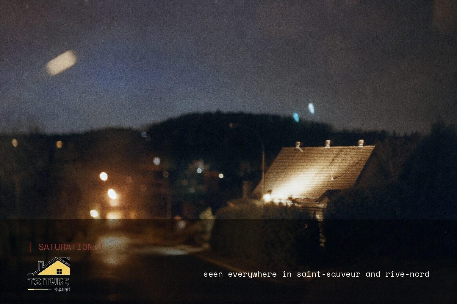 Toiture Couvreur Saint-Sauveur brand campaign image, night scene shot on film