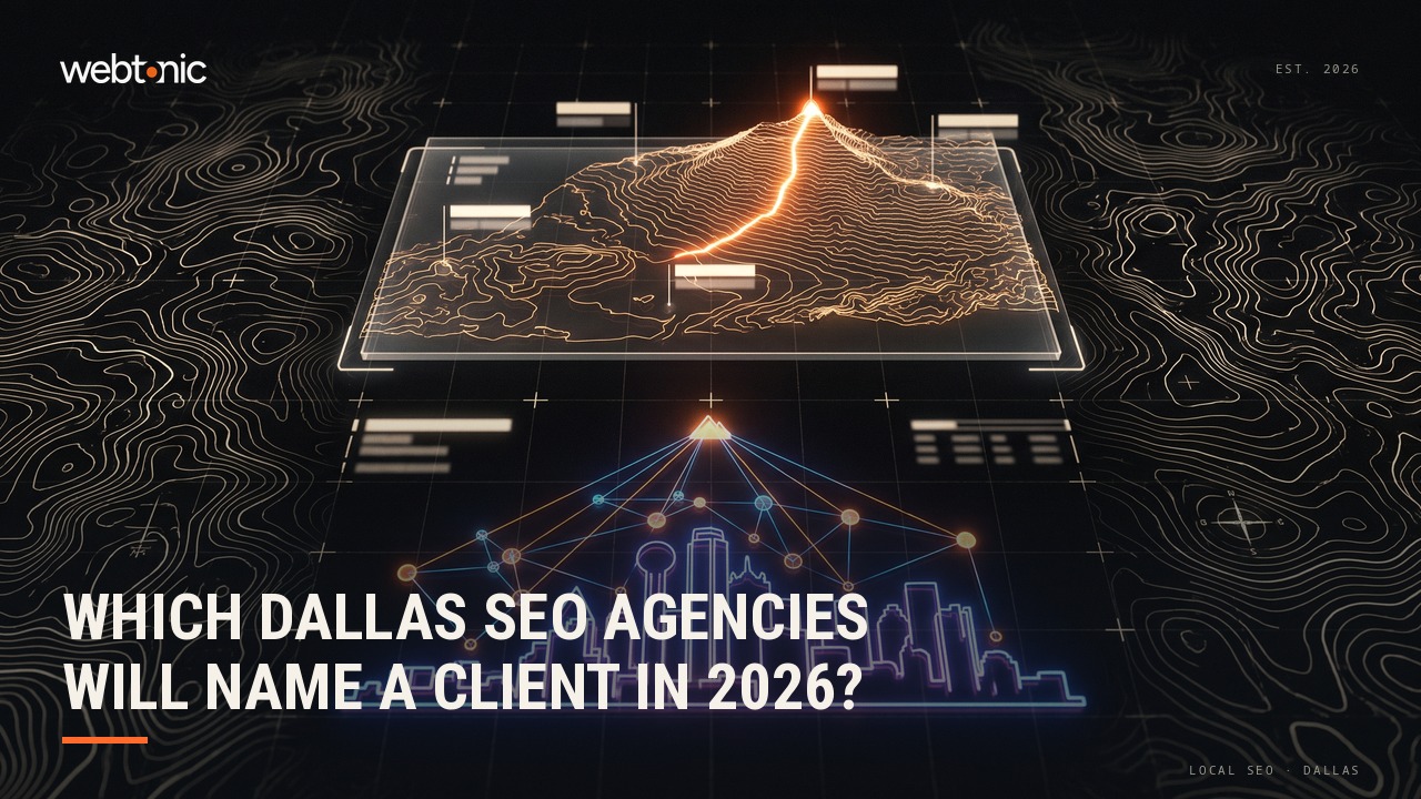 Which Dallas SEO Agencies Will Name a Client in 2026? — Web Tonic blog thumbnail