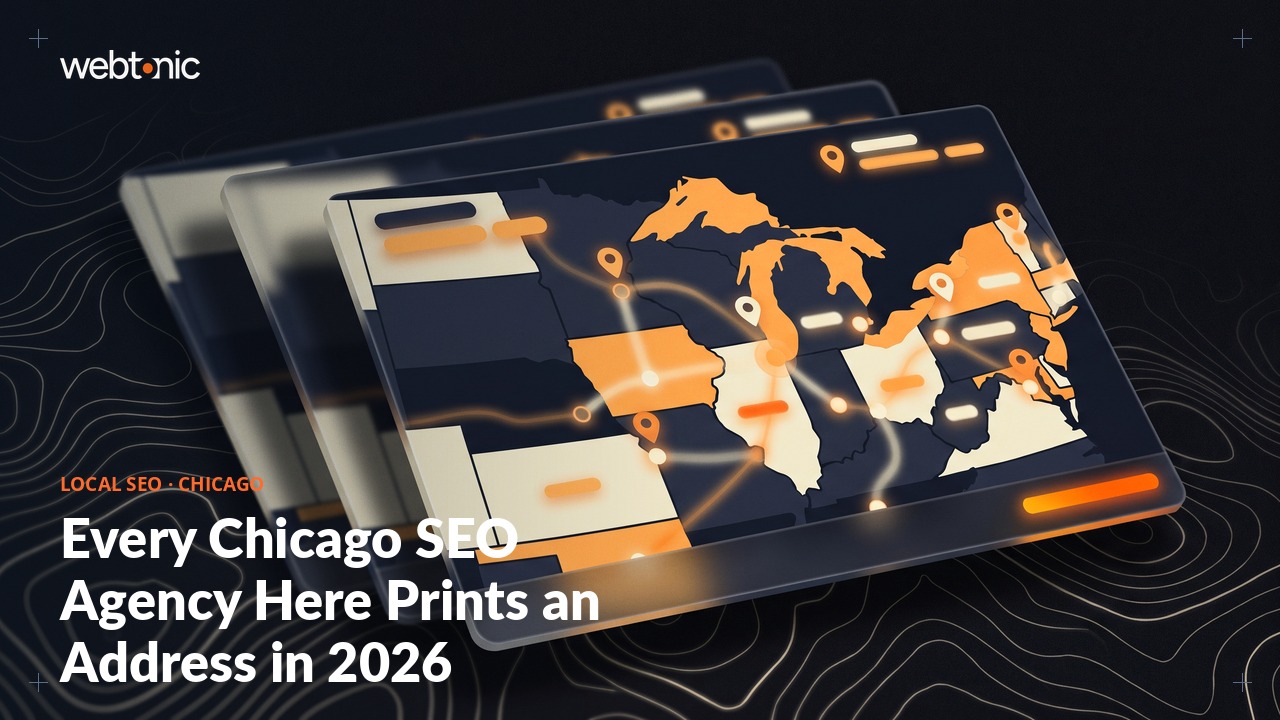 Every Chicago SEO Agency Here Prints an Address in 2026 — Web Tonic blog thumbnail