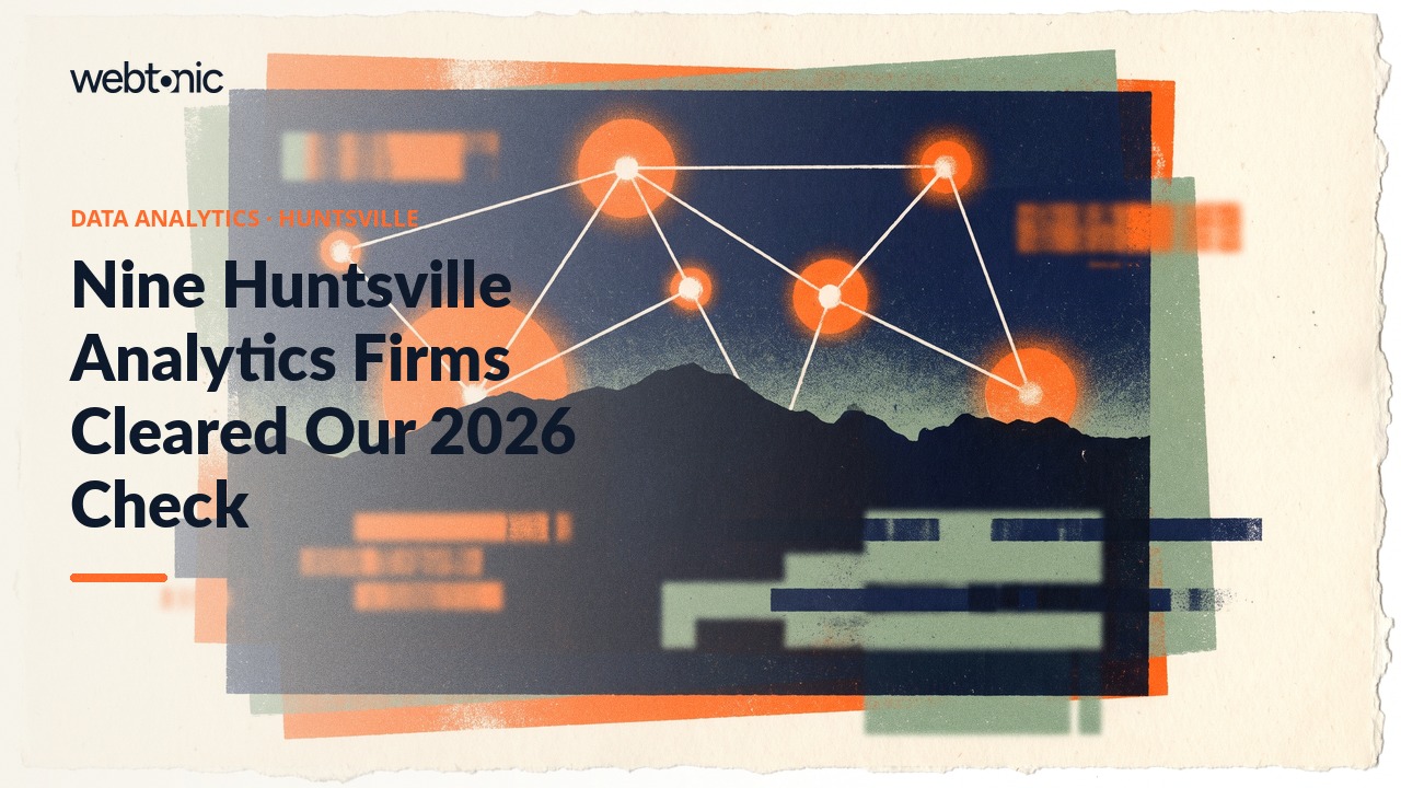 Nine Huntsville Analytics Firms Cleared Our 2026 Check — Web Tonic blog thumbnail