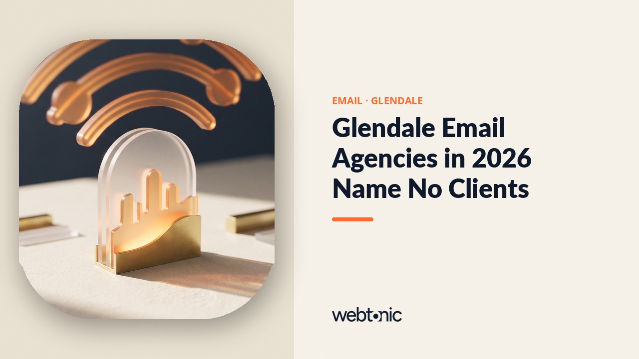 Glendale Email Agencies in 2026 Name No Clients — Web Tonic blog thumbnail