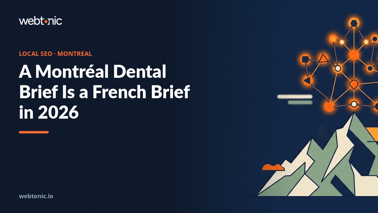 A Montréal Dental Brief Is a French Brief in 2026 — Web Tonic blog thumbnail