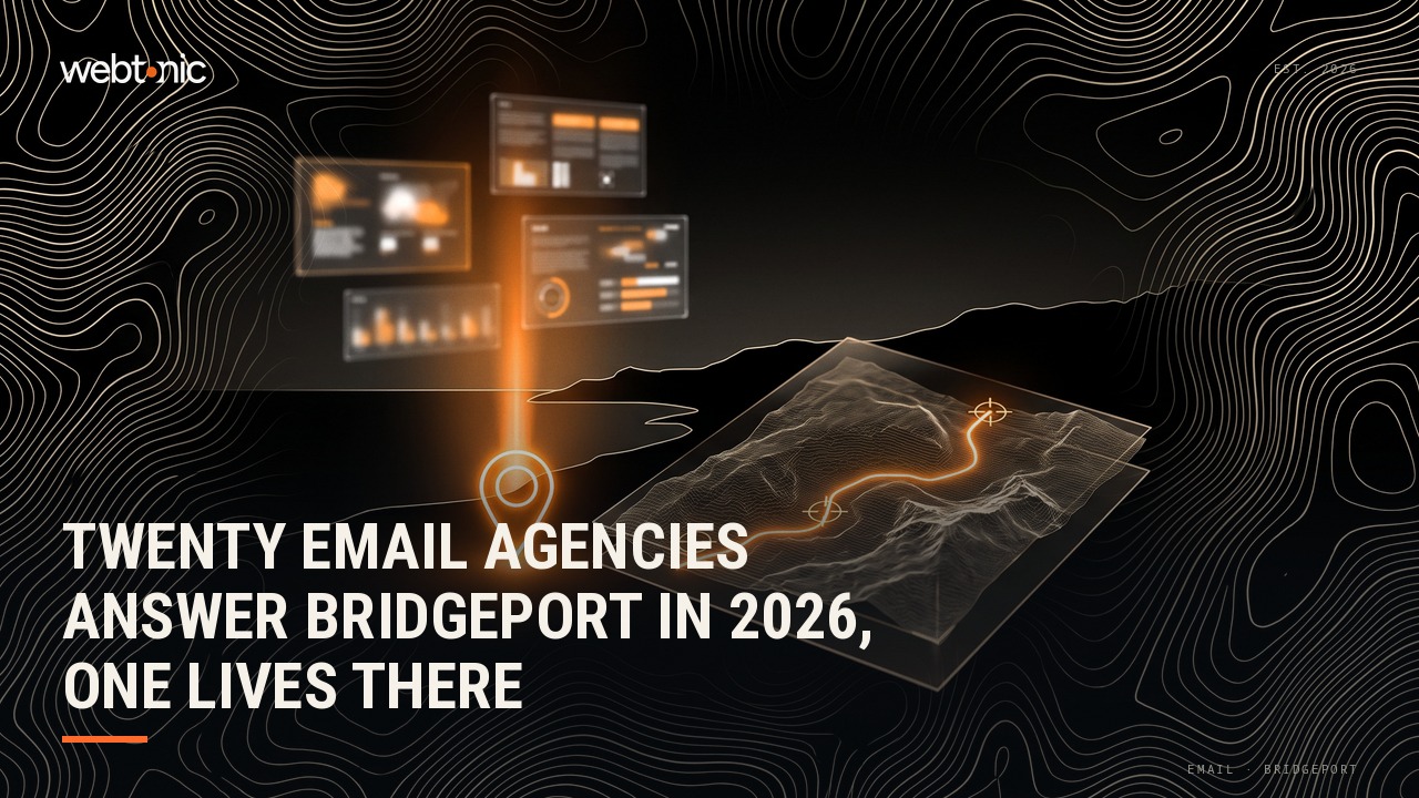 Twenty Email Agencies Answer Bridgeport in 2026, One Lives There — Web Tonic blog thumbnail