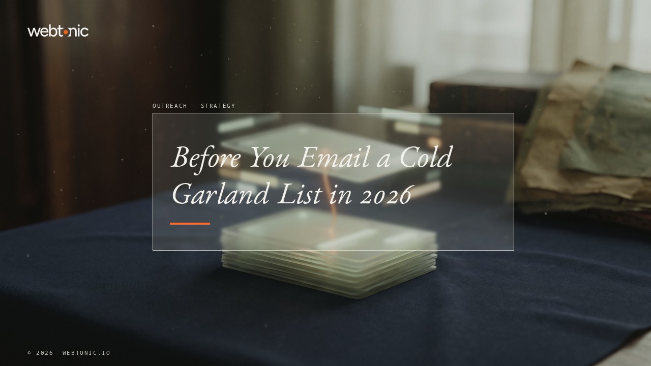 Before You Email a Cold Garland List in 2026 — Web Tonic blog thumbnail