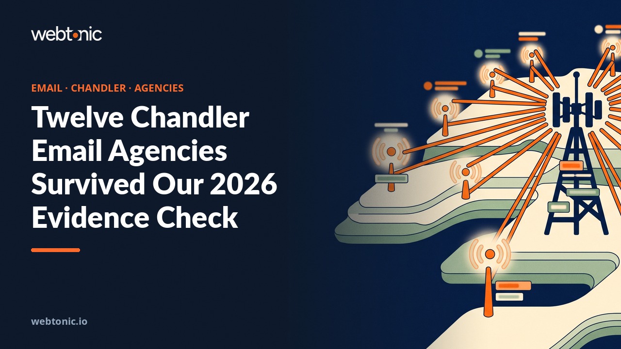 Twelve Chandler Email Agencies Survived Our 2026 Evidence Check — Web Tonic blog thumbnail
