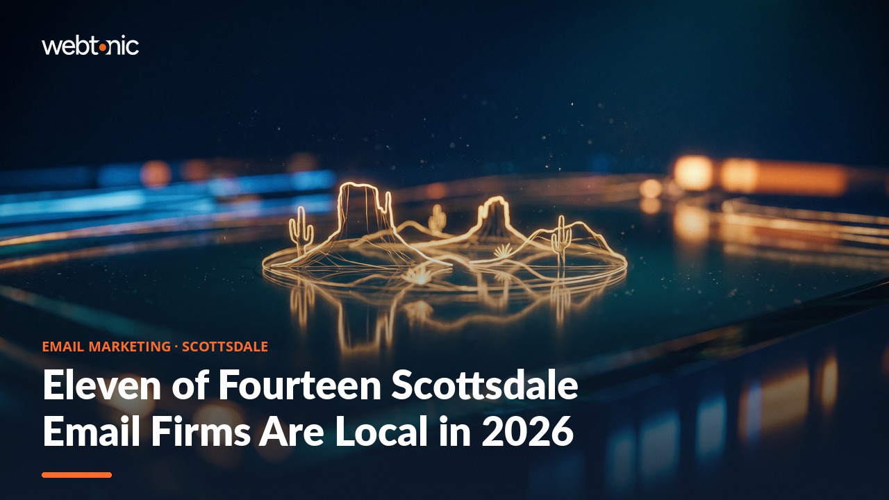 Eleven of Fourteen Scottsdale Email Firms Are Local in 2026 — Web Tonic blog thumbnail