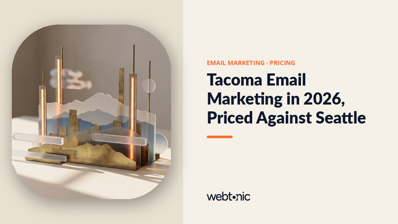 Tacoma Email Marketing in 2026, Priced Against Seattle — Web Tonic blog thumbnail