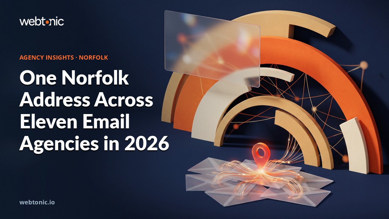 One Norfolk Address Across Eleven Email Agencies in 2026 — Web Tonic blog thumbnail