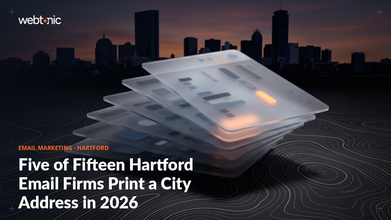 Five of Fifteen Hartford Email Firms Print a City Address in 2026 — Web Tonic blog thumbnail