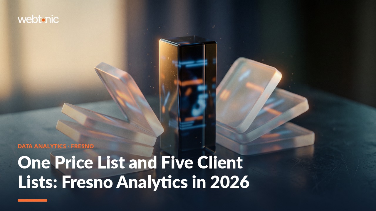 One Price List and Five Client Lists: Fresno Analytics in 2026 — Web Tonic blog thumbnail