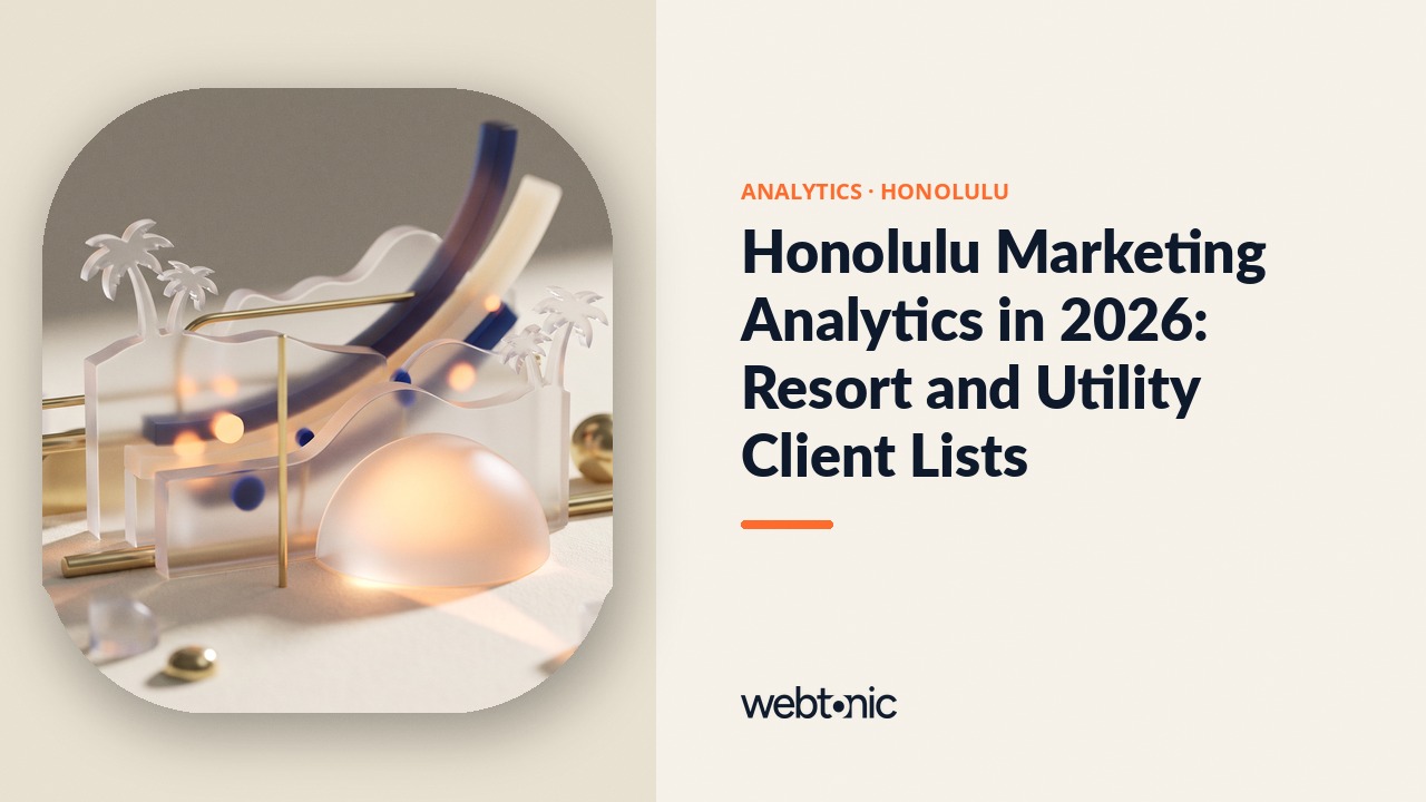 Honolulu Marketing Analytics in 2026: Resort and Utility Client Lists — Web Tonic blog thumbnail