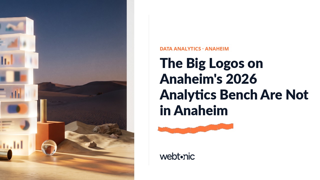 The Big Logos on Anaheim's 2026 Analytics Bench Are Not in Anaheim — Web Tonic blog thumbnail