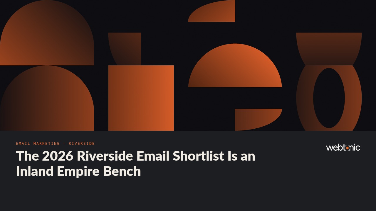 The 2026 Riverside Email Shortlist Is an Inland Empire Bench — Web Tonic blog thumbnail