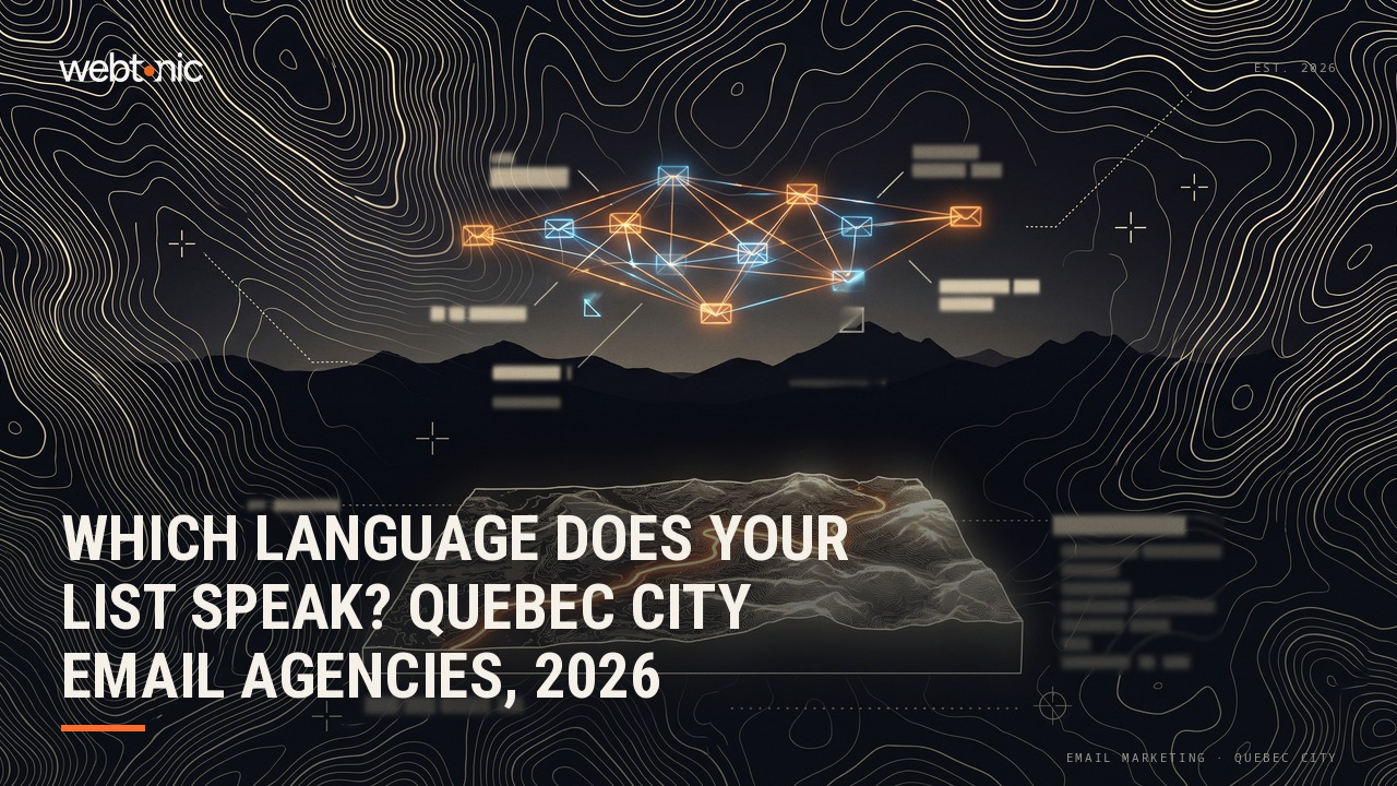 Which Language Does Your List Speak? Quebec City Email Agencies, 2026 — Web Tonic blog thumbnail
