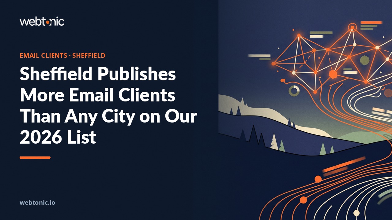 Sheffield Publishes More Email Clients Than Any City on Our 2026 List — Web Tonic blog thumbnail
