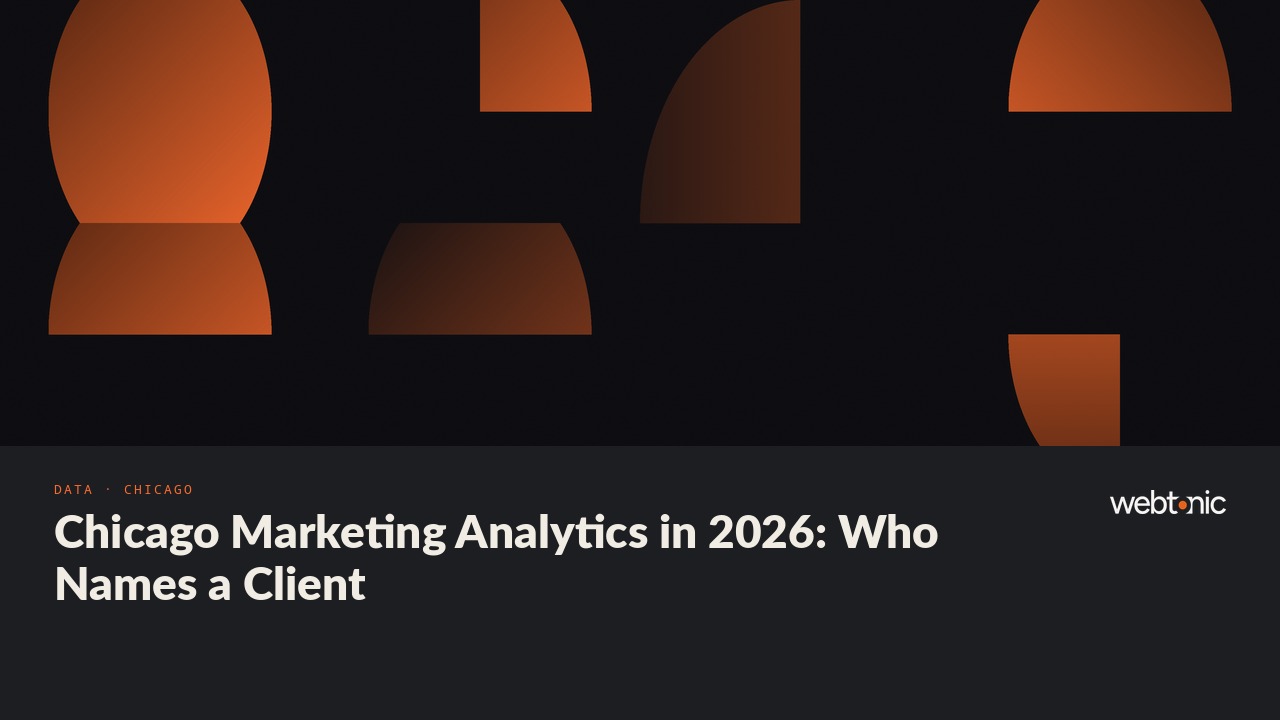 Chicago Marketing Analytics in 2026: Who Names a Client — Web Tonic blog thumbnail