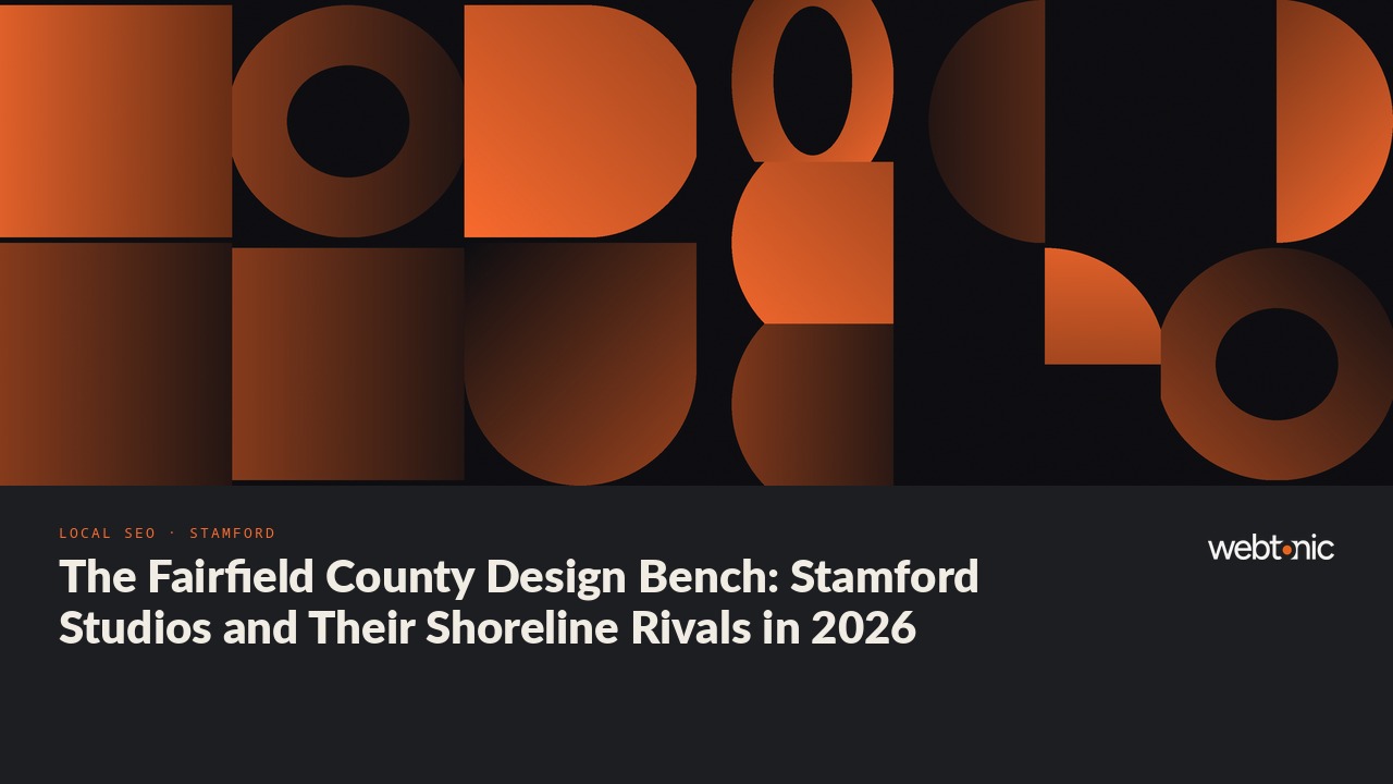 The Fairfield County Design Bench: Stamford Studios and Their Shoreline Rivals in 2026 — Web Tonic blog thumbnail