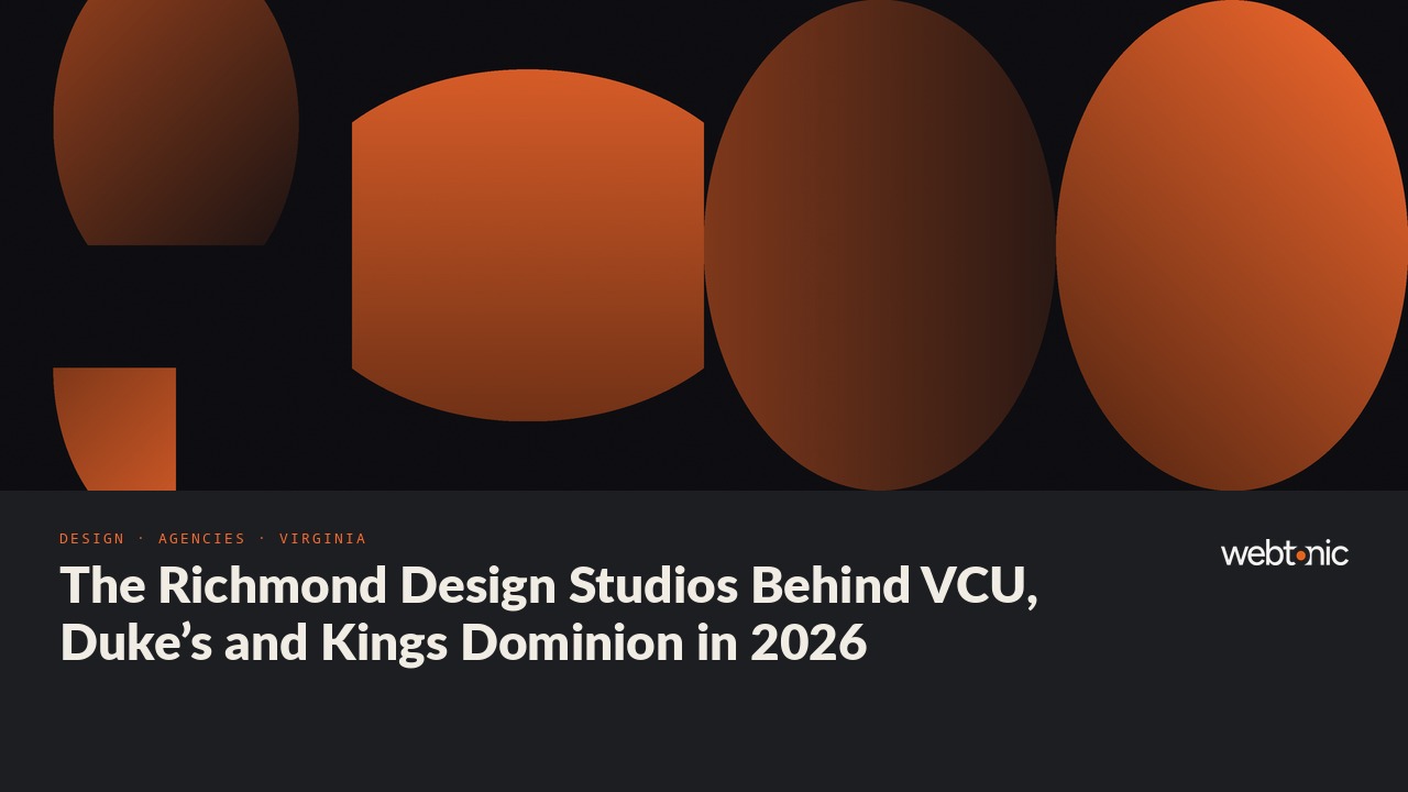 The Richmond Design Studios Behind VCU, Duke’s and Kings Dominion in 2026 — Web Tonic blog thumbnail