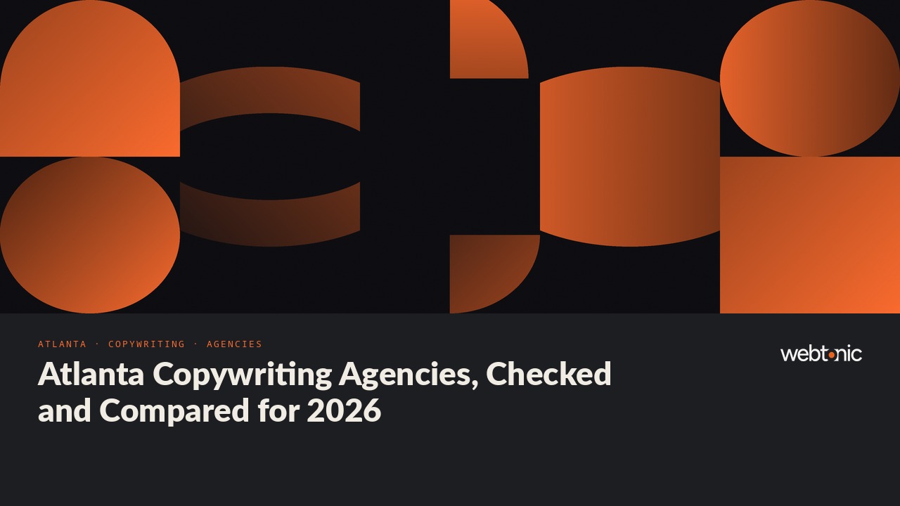 Atlanta Copywriting Agencies, Checked and Compared for 2026 — Web Tonic blog thumbnail