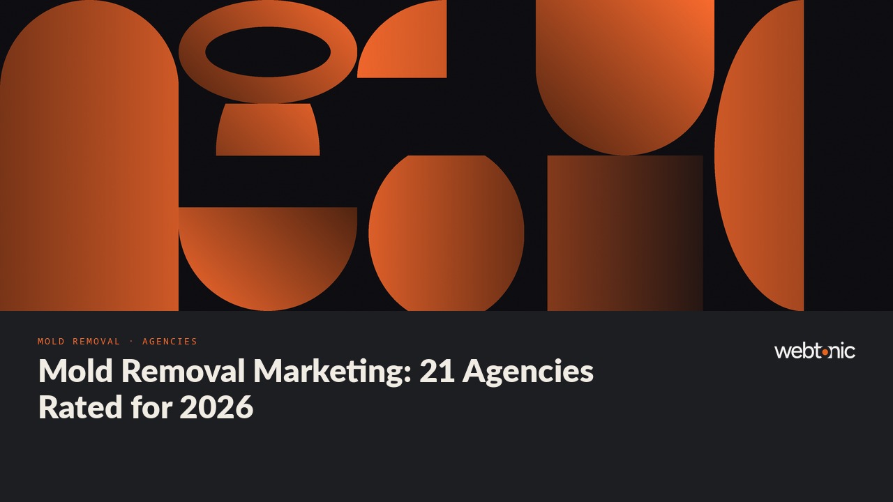 Mold Removal Marketing: 21 Agencies Rated for 2026 — Web Tonic blog thumbnail
