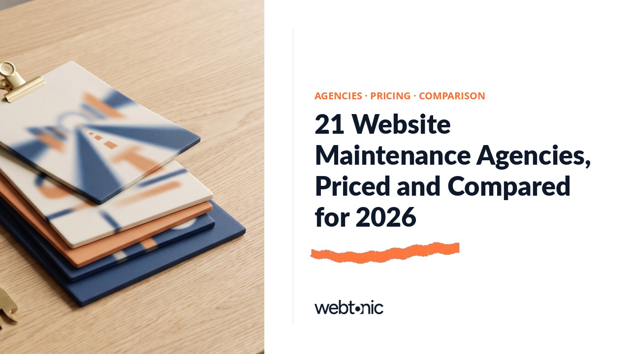 21 Website Maintenance Agencies, Priced and Compared for 2026 — Web Tonic blog thumbnail
