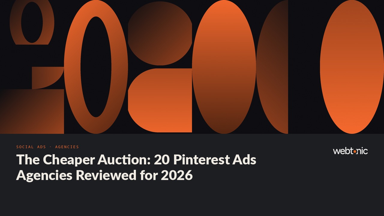 The Cheaper Auction: 20 Pinterest Ads Agencies Reviewed for 2026 — Web Tonic blog thumbnail