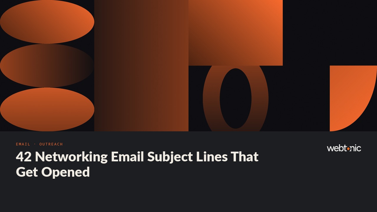 42 Networking Email Subject Lines That Get Opened — Web Tonic blog thumbnail
