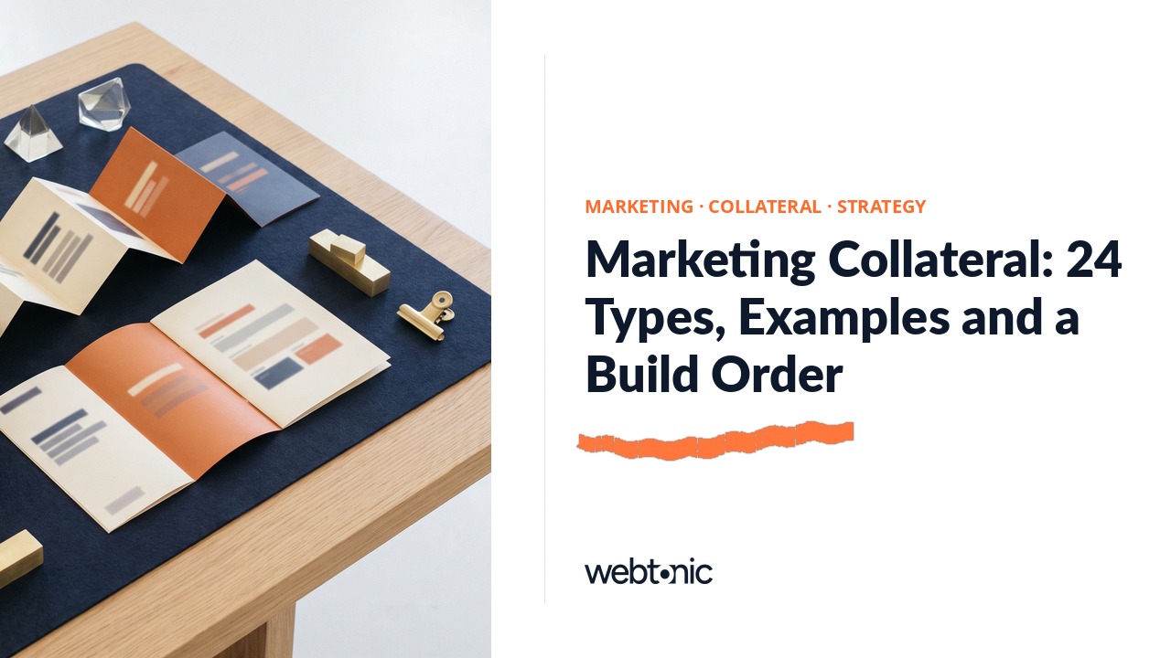 Marketing Collateral: 24 Types, Examples and a Build Order — Web Tonic blog thumbnail