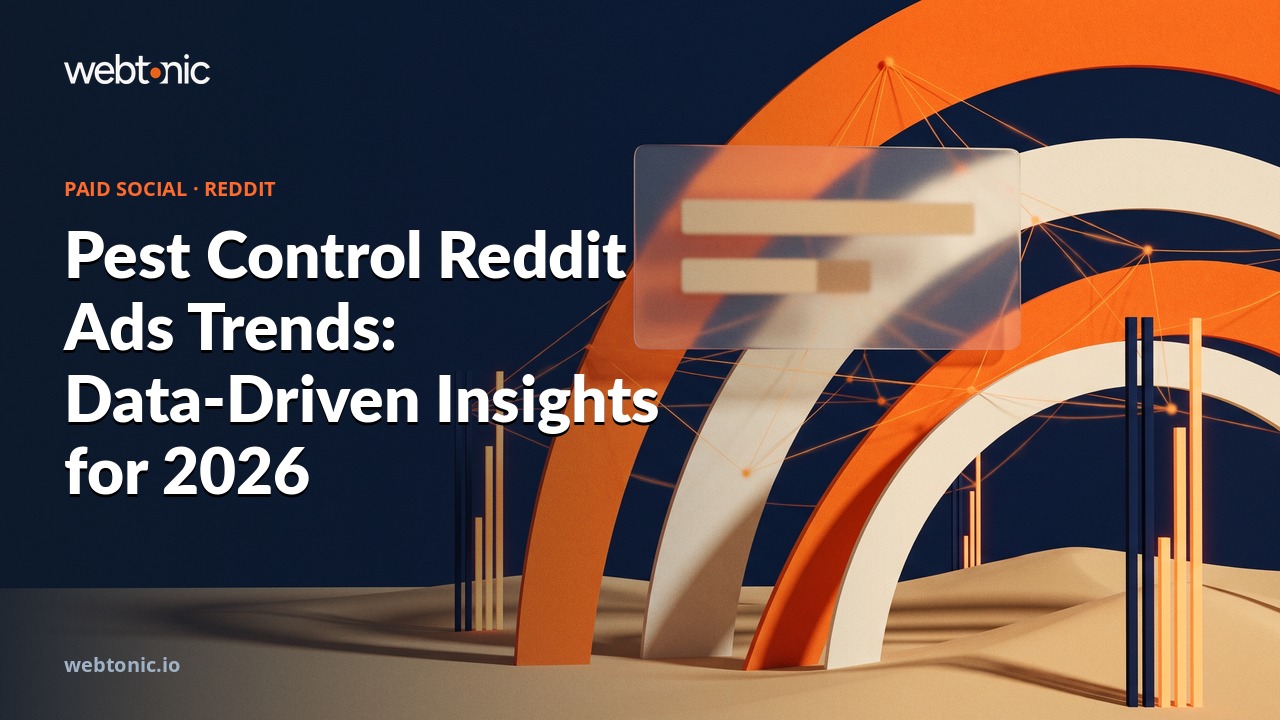 Pest Control Reddit Ads Trends: Data-Driven Insights for 2026 — Web Tonic blog thumbnail