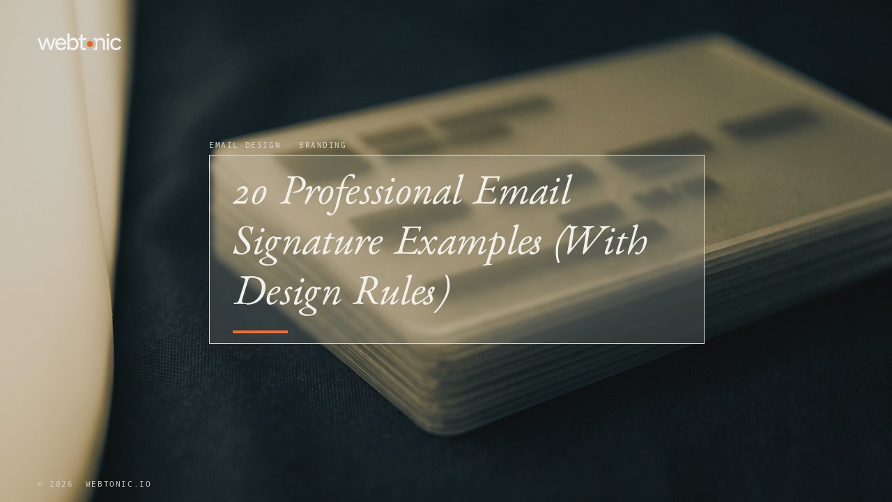 20 Professional Email Signature Examples (With Design Rules) — Web Tonic blog thumbnail