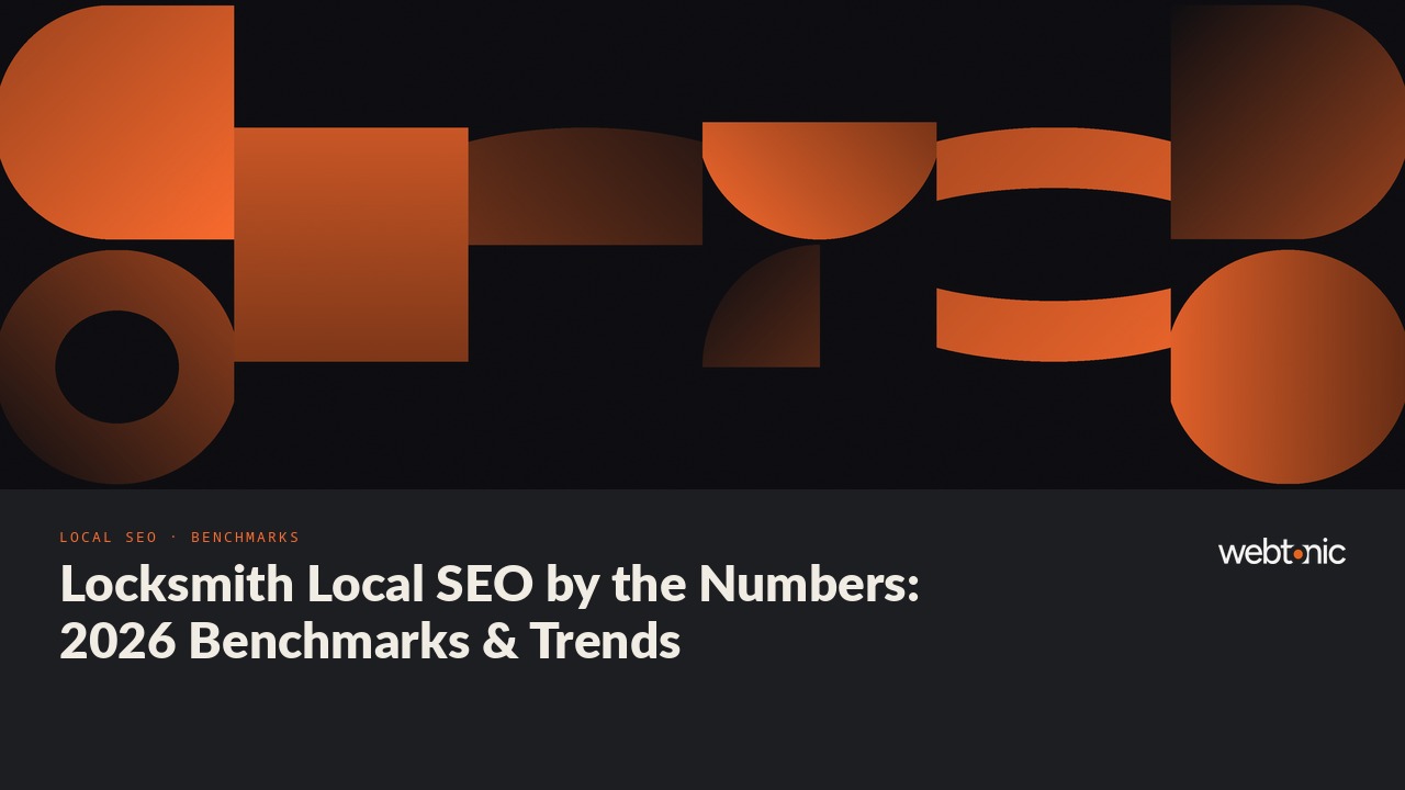 Locksmith Local SEO by the Numbers: 2026 Benchmarks & Trends — Web Tonic blog thumbnail