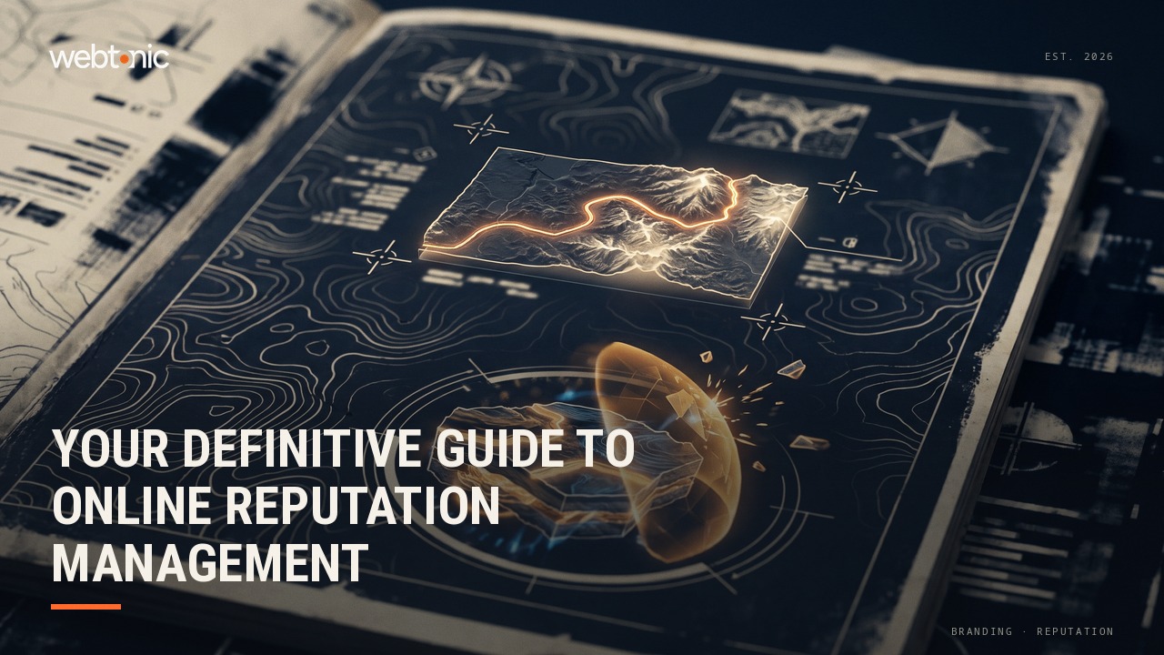 Your Definitive Guide to Online Reputation Management — Web Tonic blog thumbnail