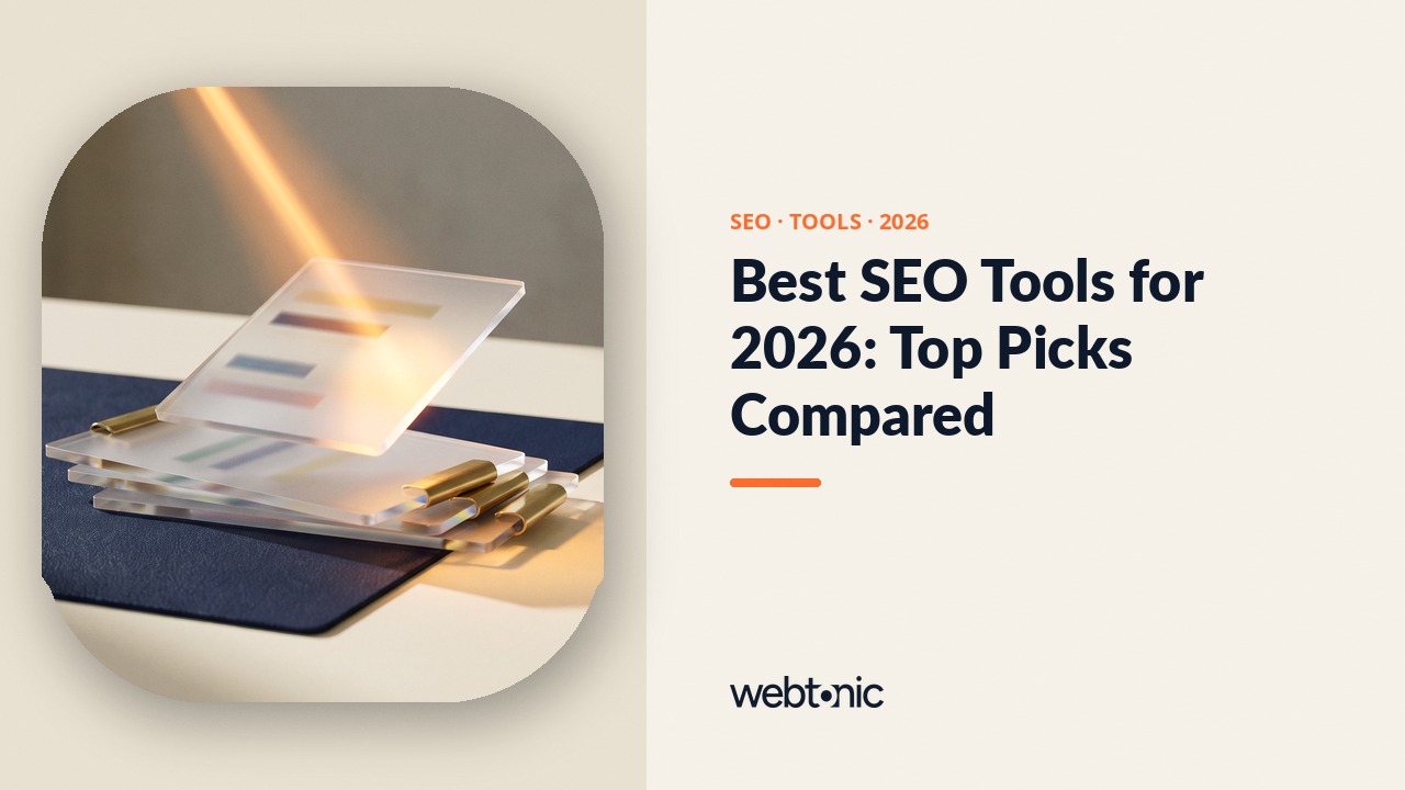 Best SEO Tools for 2026: Top Picks Compared — Web Tonic blog thumbnail