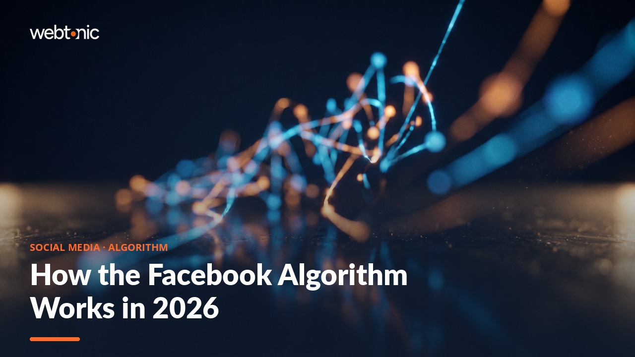 How the Facebook Algorithm Works in 2026 — Web Tonic blog thumbnail