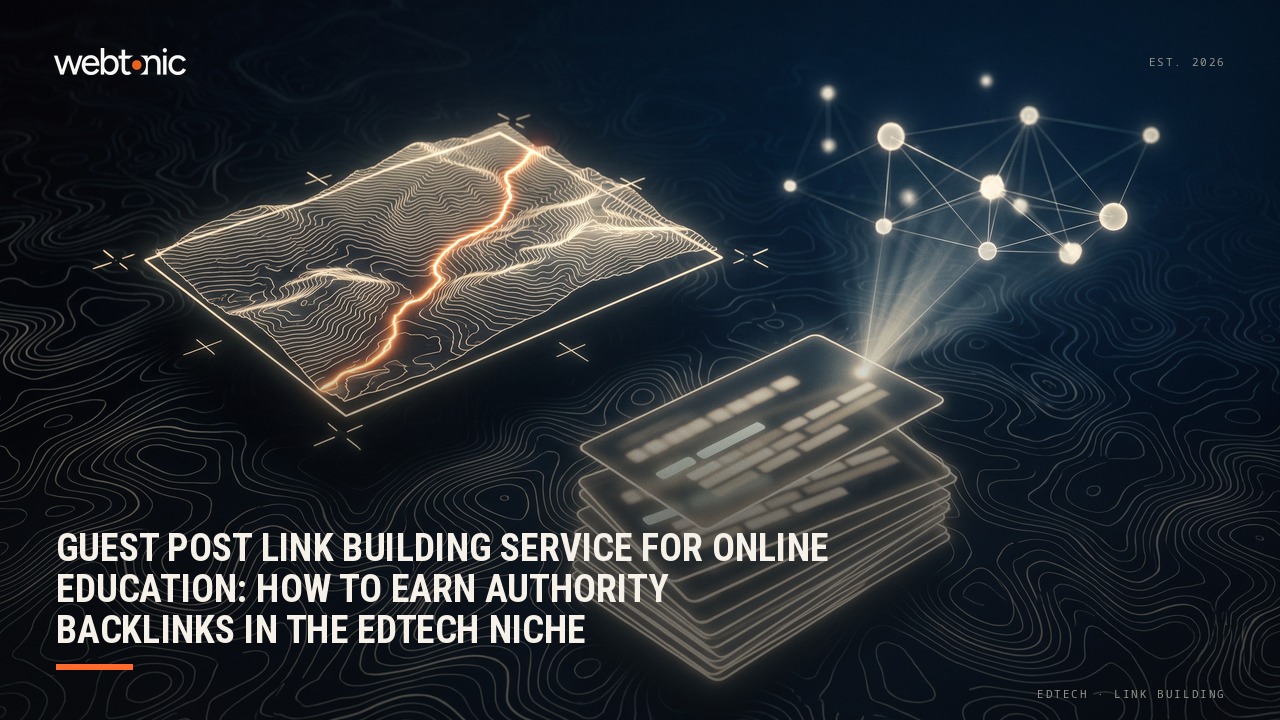 Guest Post Link Building Service for Online Education: How to Earn Authority Backlinks in the EdTech Niche — Web Tonic blog thumbnail