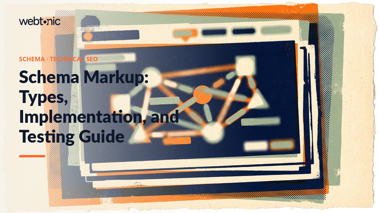 Schema Markup: Types, Implementation, and Testing Guide — Web Tonic blog thumbnail
