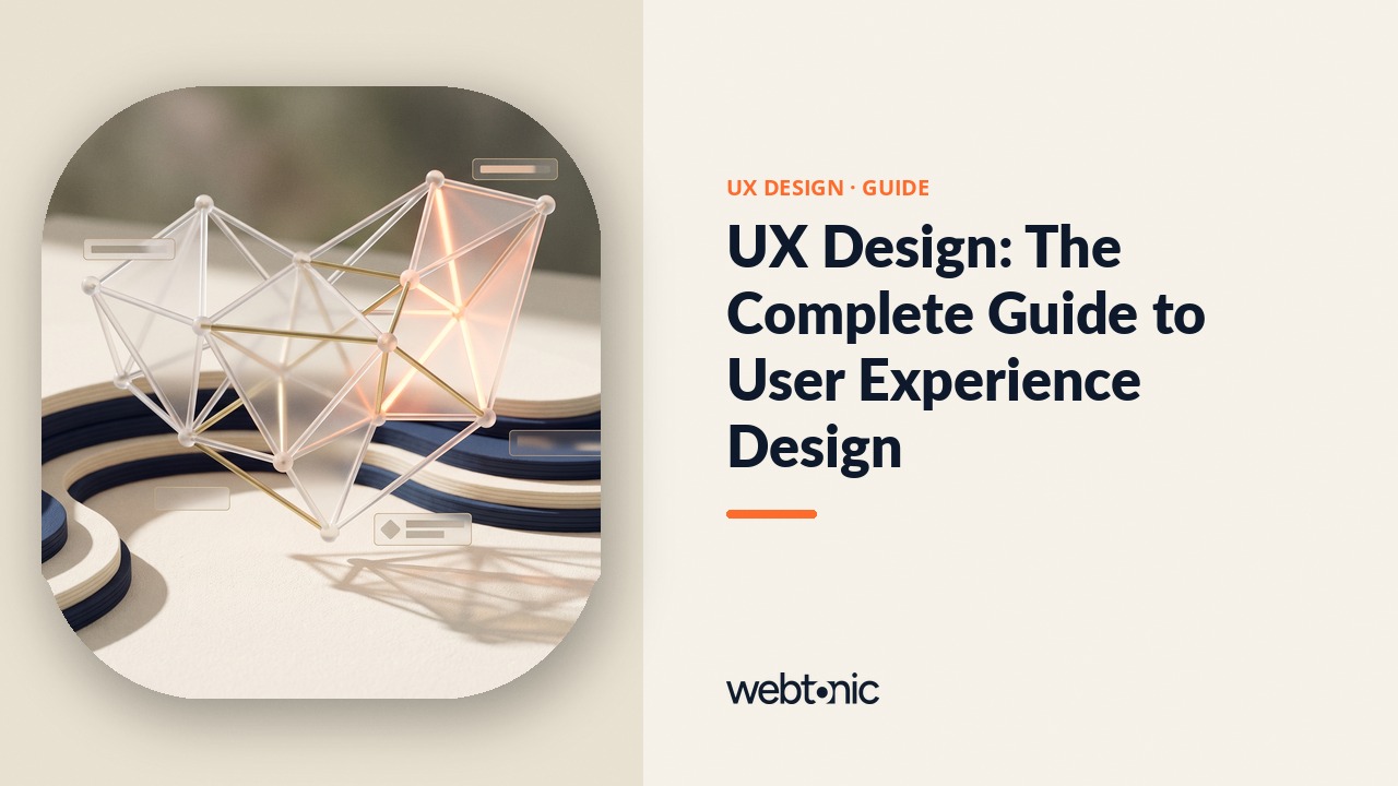 UX Design: The Complete Guide to User Experience Design — Web Tonic blog thumbnail