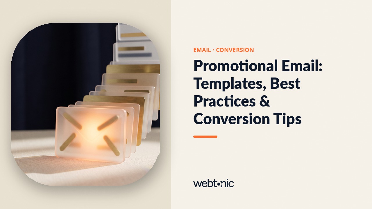 Promotional Email: Templates, Best Practices & Conversion Tips — Web Tonic blog thumbnail