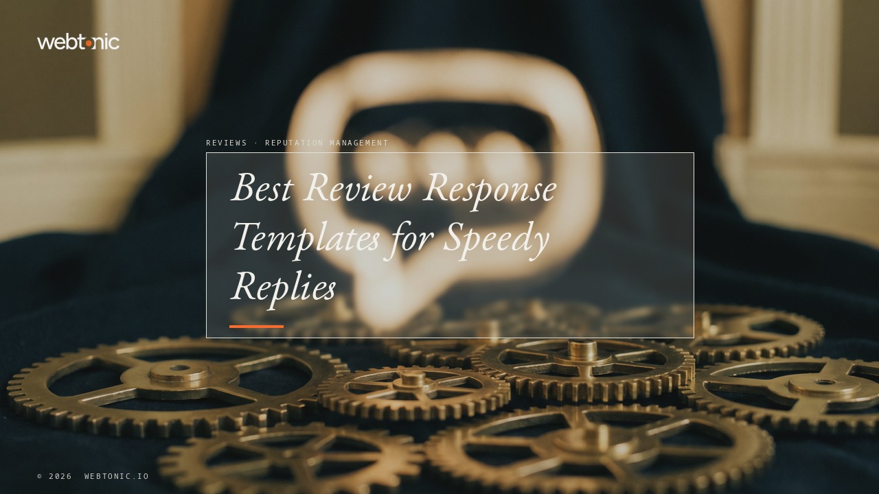 Best Review Response Templates for Speedy Replies — Web Tonic blog thumbnail